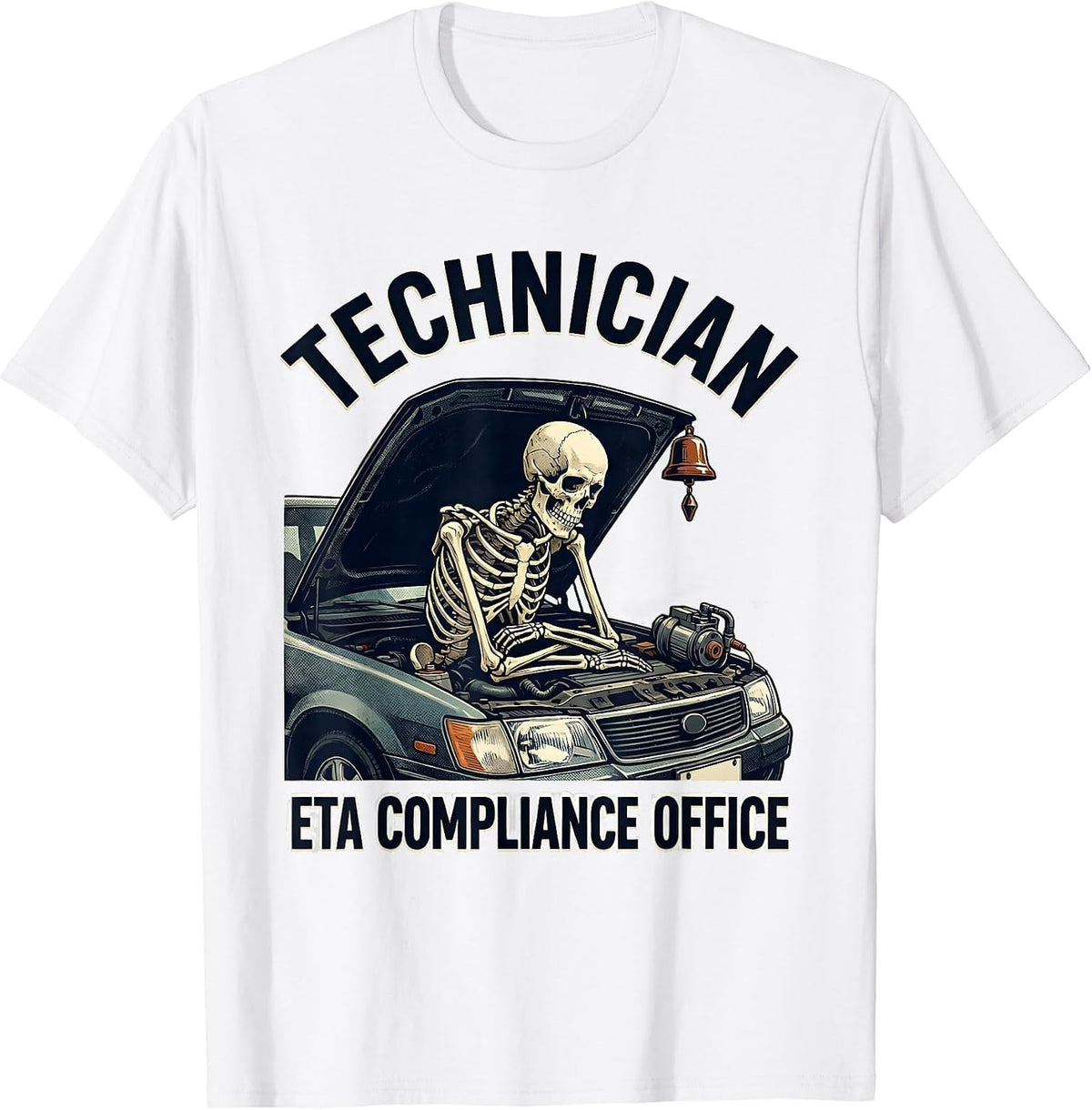 Men's Technician, ETA Compliance Office Funny Mechanic Skeleton T-Shirt - White