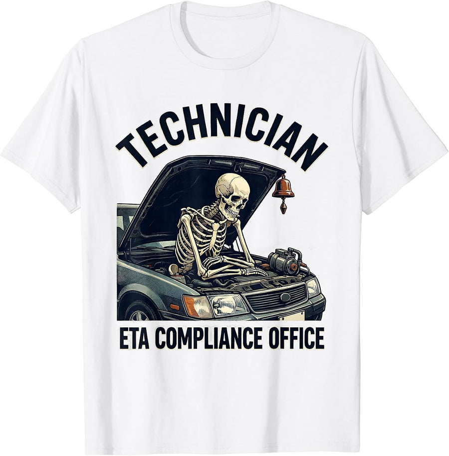 Men's Technician, ETA Compliance Office Funny Mechanic Skeleton T-Shirt - White