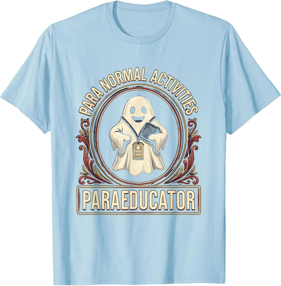 Men's Para Normal Activities Paraeducator Ghost SpEd Teacher T-Shirt - Baby Blue