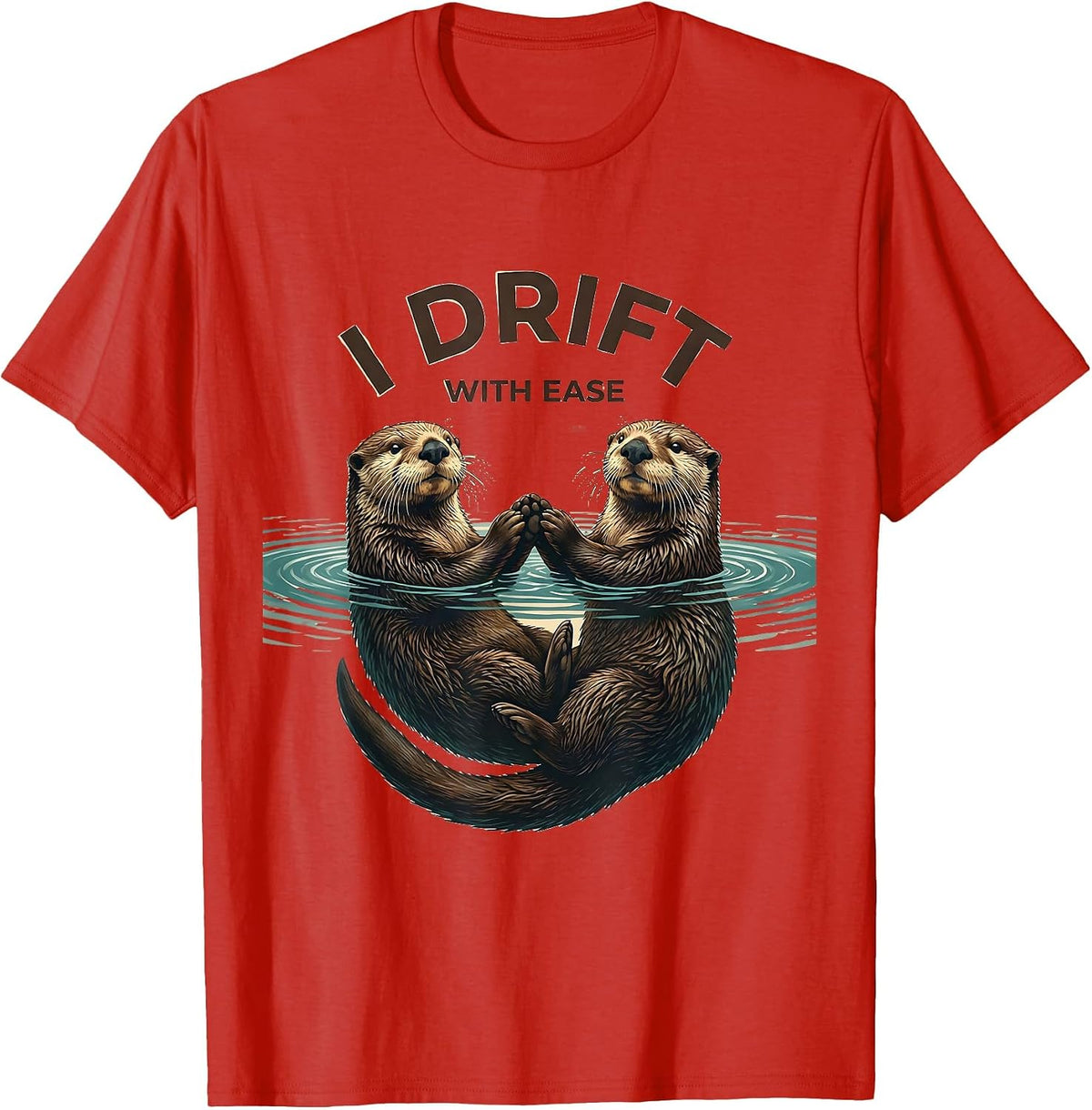 Men's I Drift With Ease Funny Sea Otter Lover Humor Gift T-Shirt - Red
