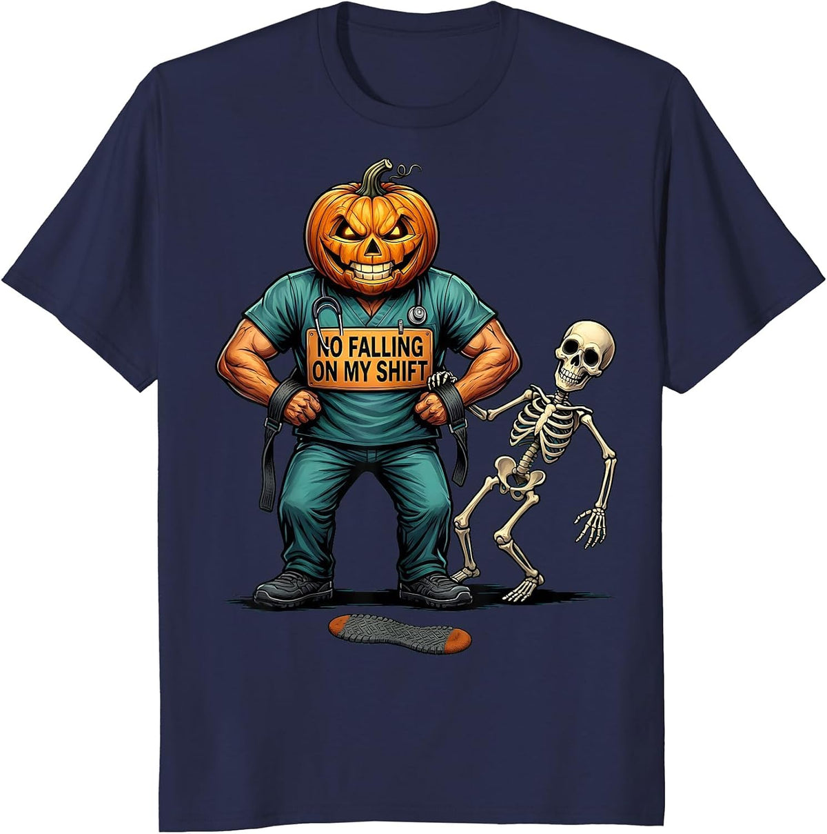 No Falling On My Shift Funny Nurse Halloween Fall Prevention T-Shirt - Navy Blue