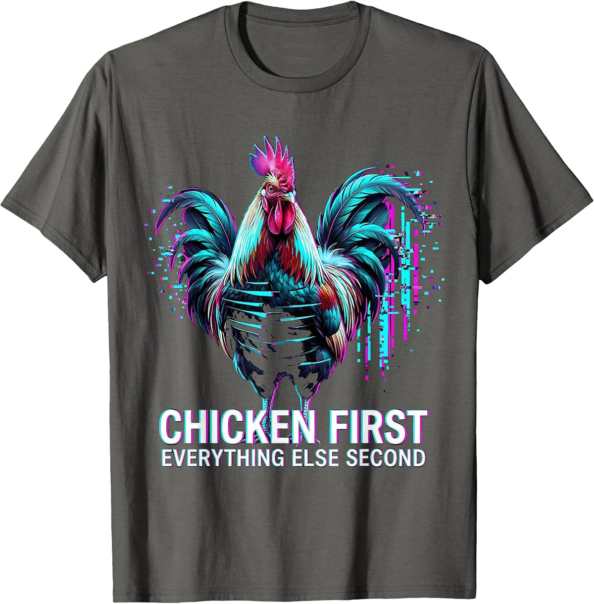 Men's Chicken First Everything Else Second Funny Design T-Shirt - Asphalt Grey