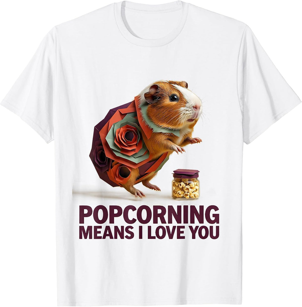 Men's Popcorning Means I Love You Funny Guinea Pig Lover Pet Pig T-Shirt - White