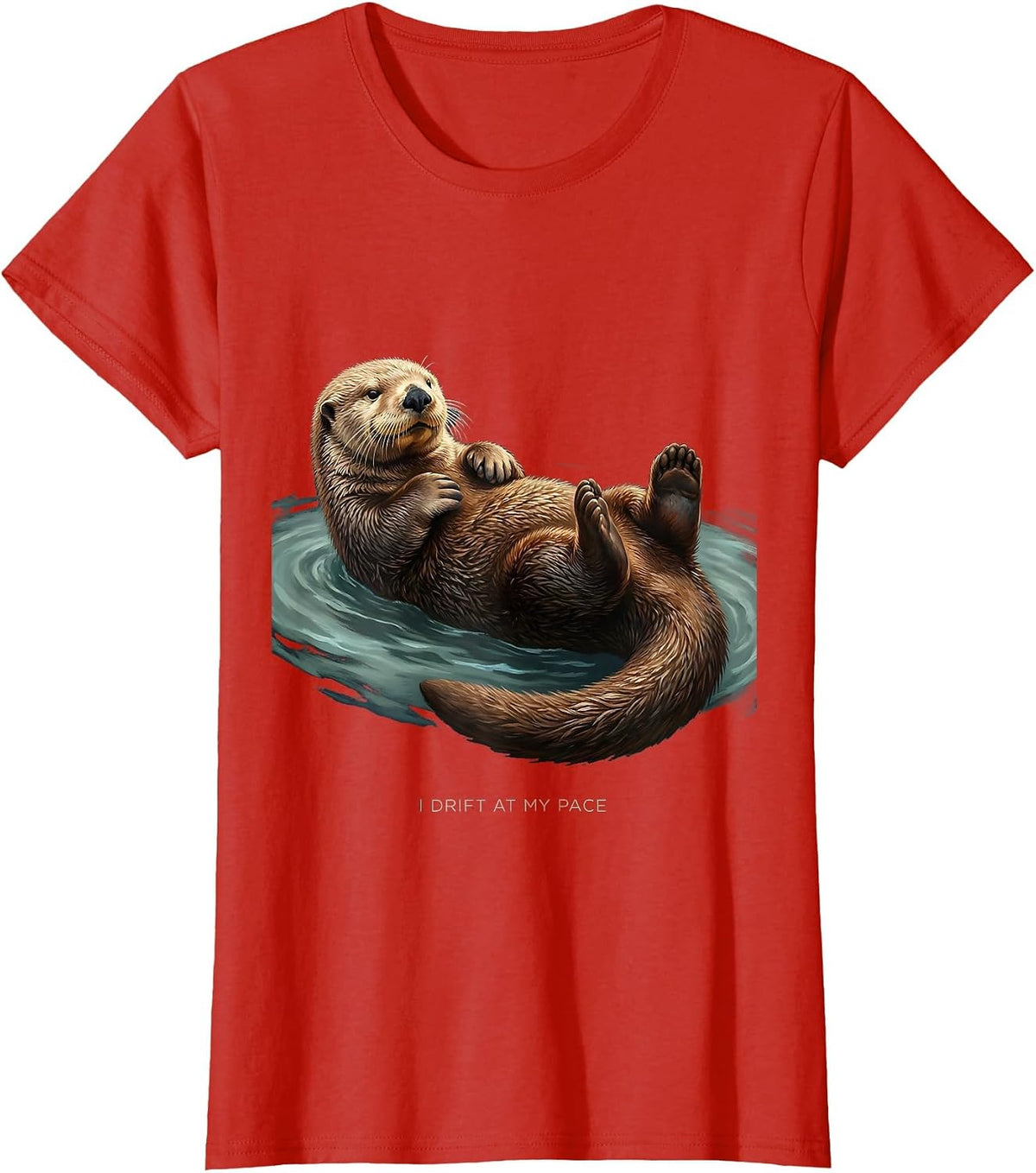 I Drift At My Pace Funny Sea Otter Lover Nature Humor T-Shirt - Red
