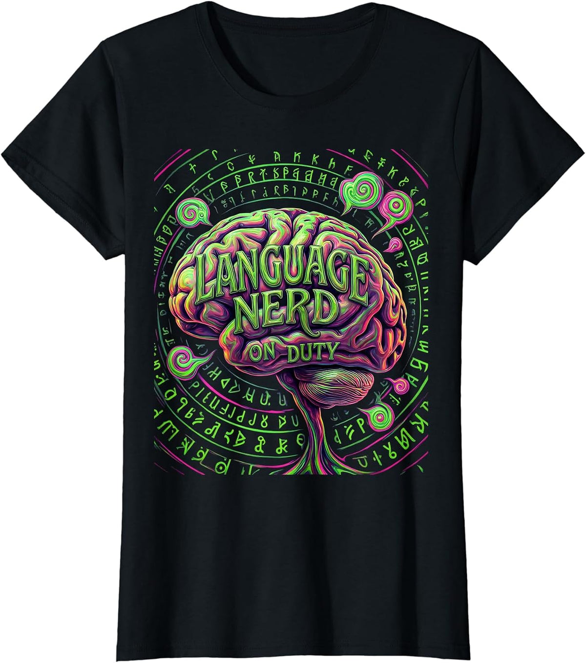 Language Nerd On Duty Linguistics Design T-Shirt - Black