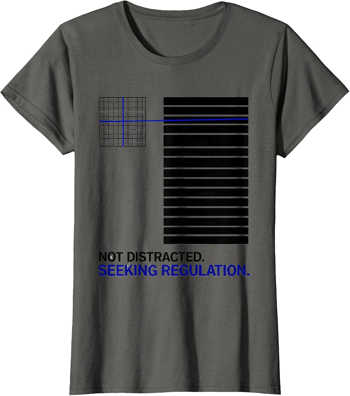 Women's Not Distracted Seeking Regulation SPED Teacher Autism T-Shirt - Asphalt Grey