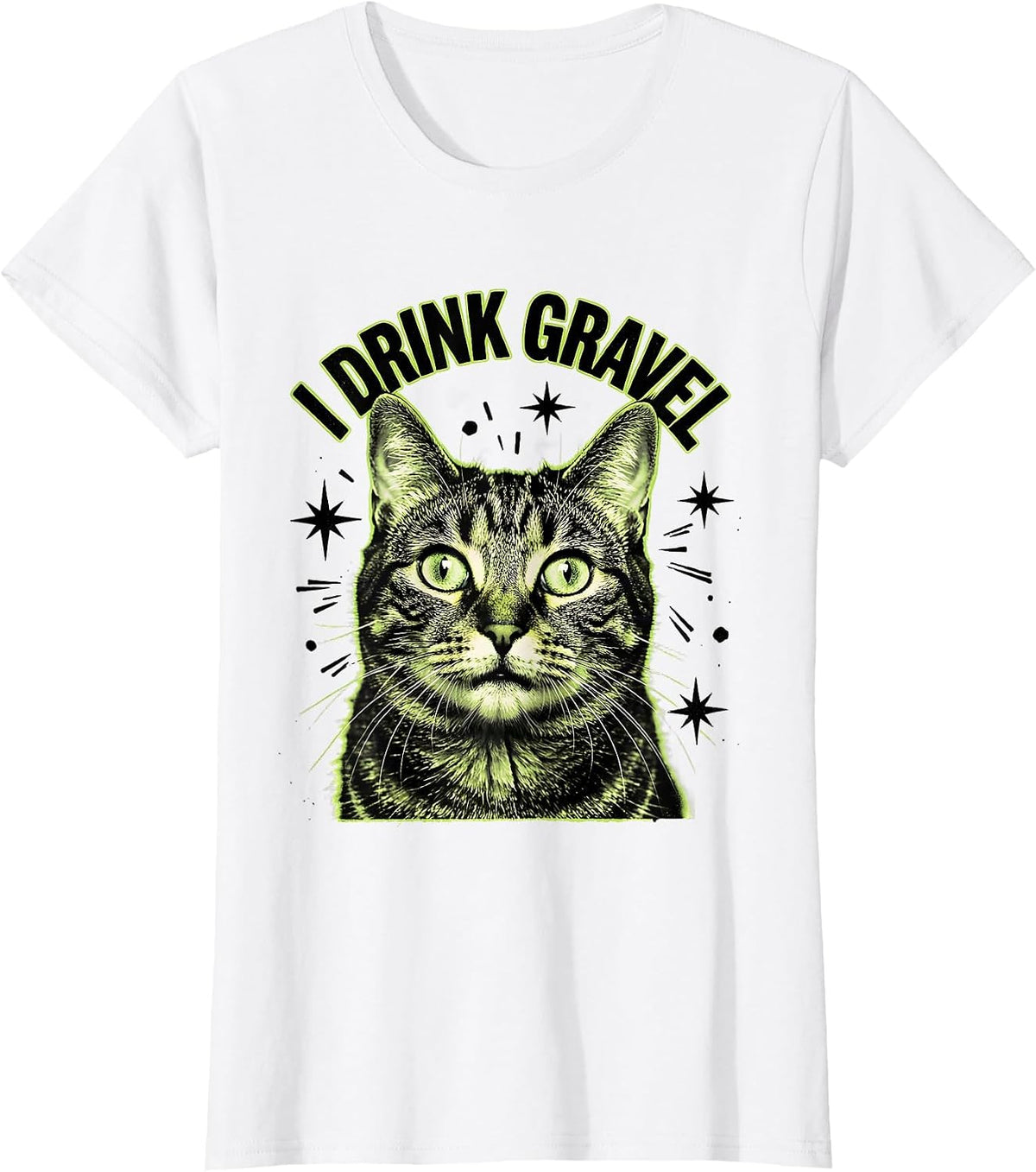 I Drink Gravel Funny Cat Meme Bootleg Graphic Humor T-Shirt - White