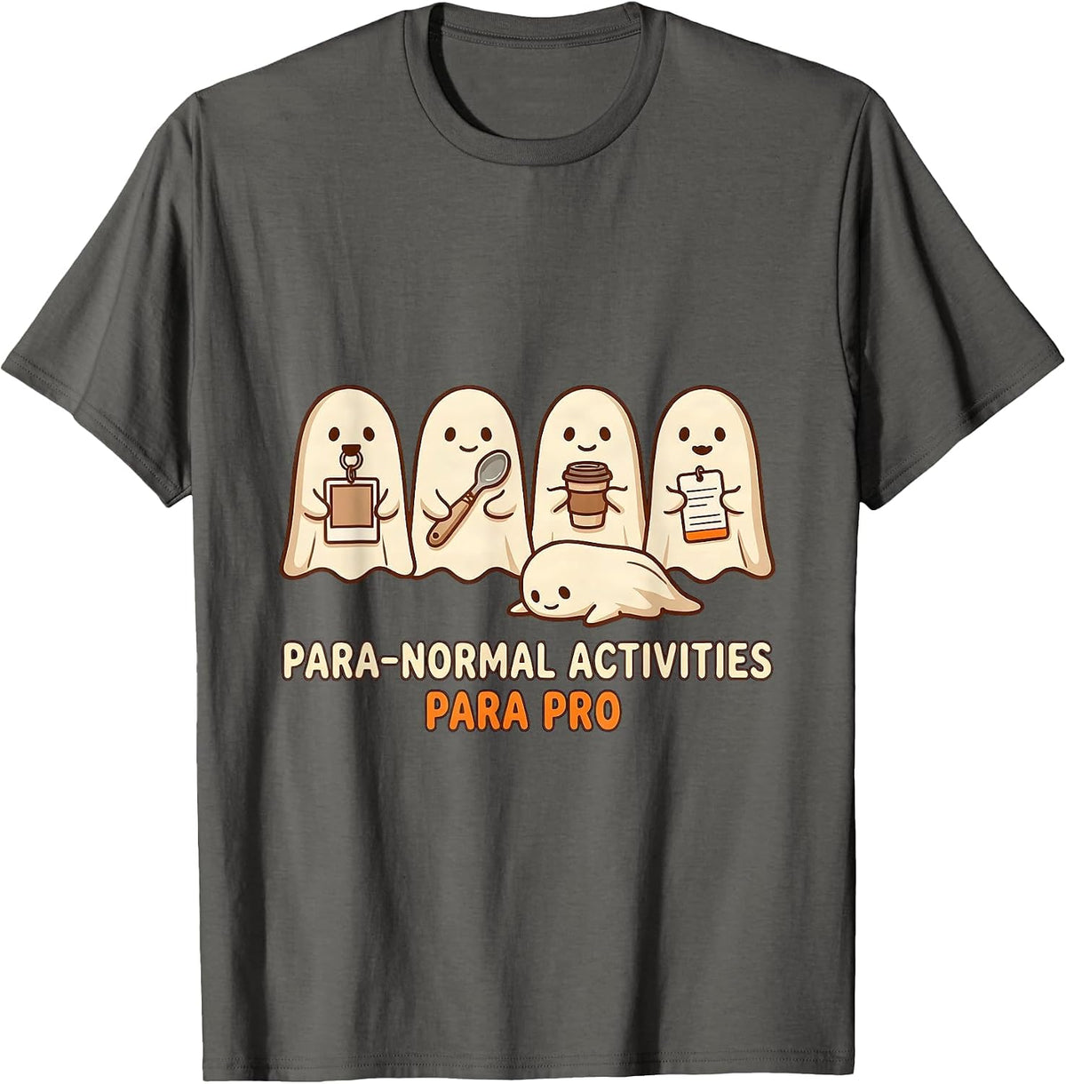 Men's Para-Normal Activities Para Pro Cute Ghost SpEd Teacher T-Shirt - Asphalt Grey