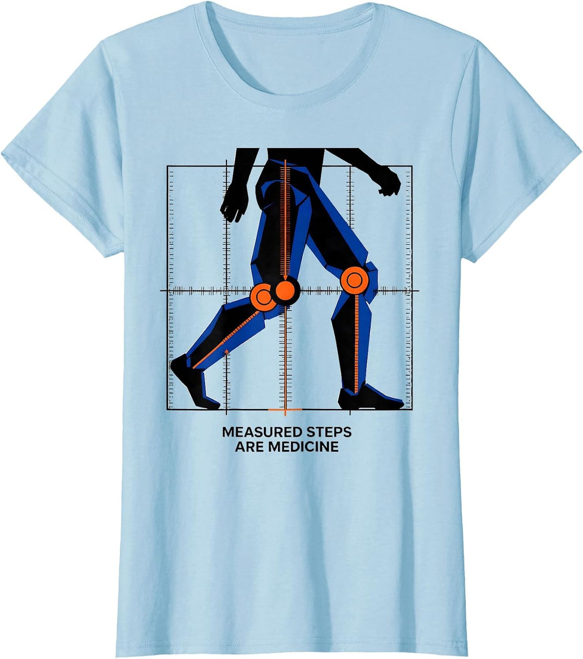 Measured Steps Are Medicine Geometric Physical Therapy PT T-Shirt - Baby Blue