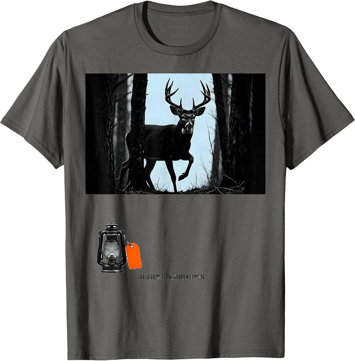 I Put Plans Behind Deer Season Funny Hunting Dad Humor T-Shirt - Asphalt Grey