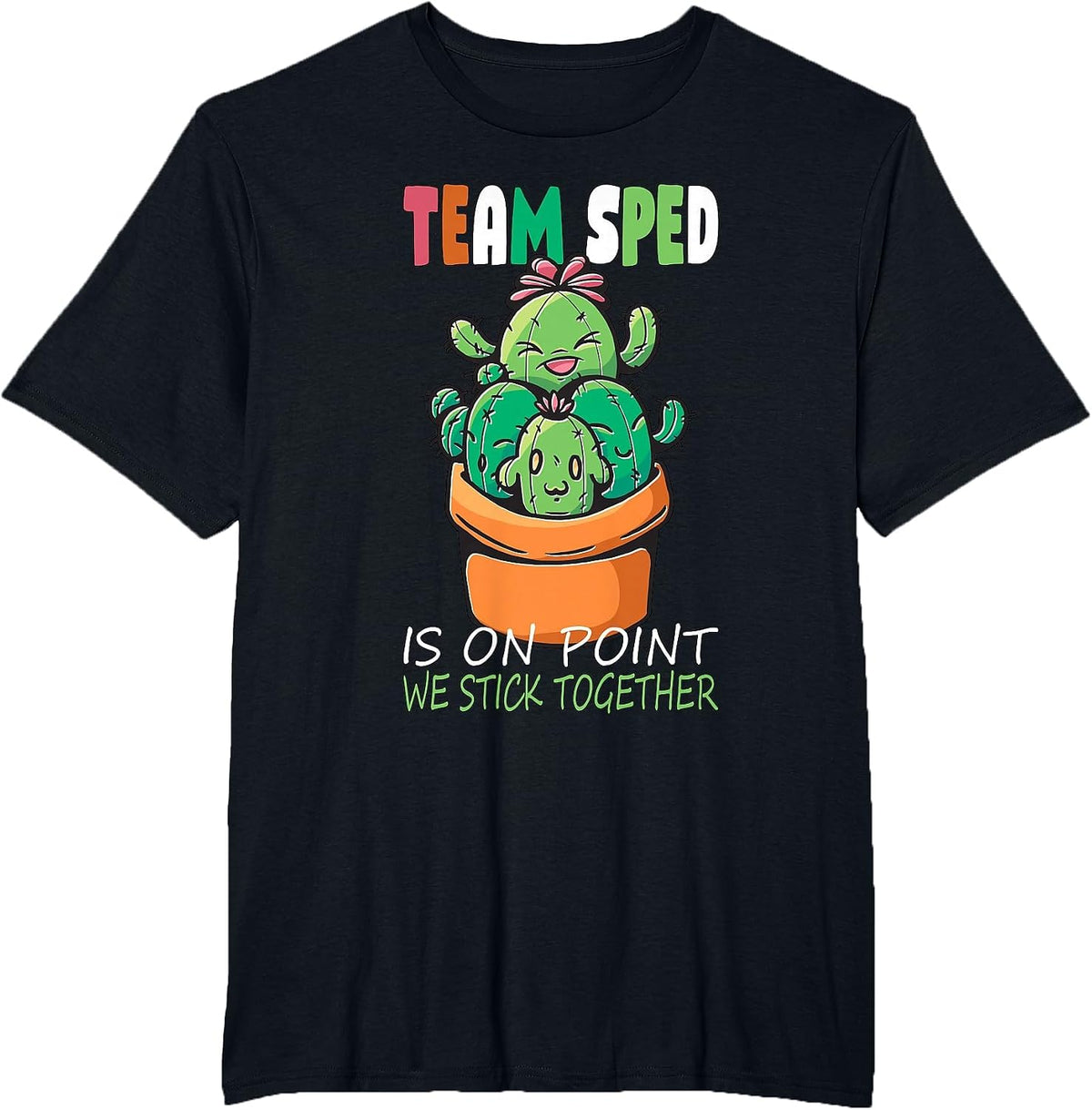 Special Education Teacher Team SPED is on Point T-Shirt - Black