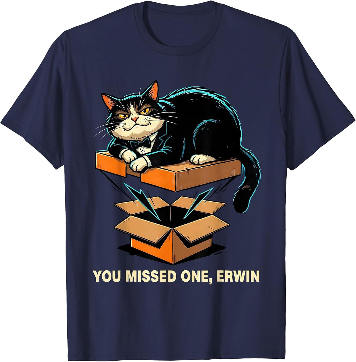 Men's You Missed One, Erwin Funny Quantum Physics Cat Lover Gift T-Shirt - Navy Blue