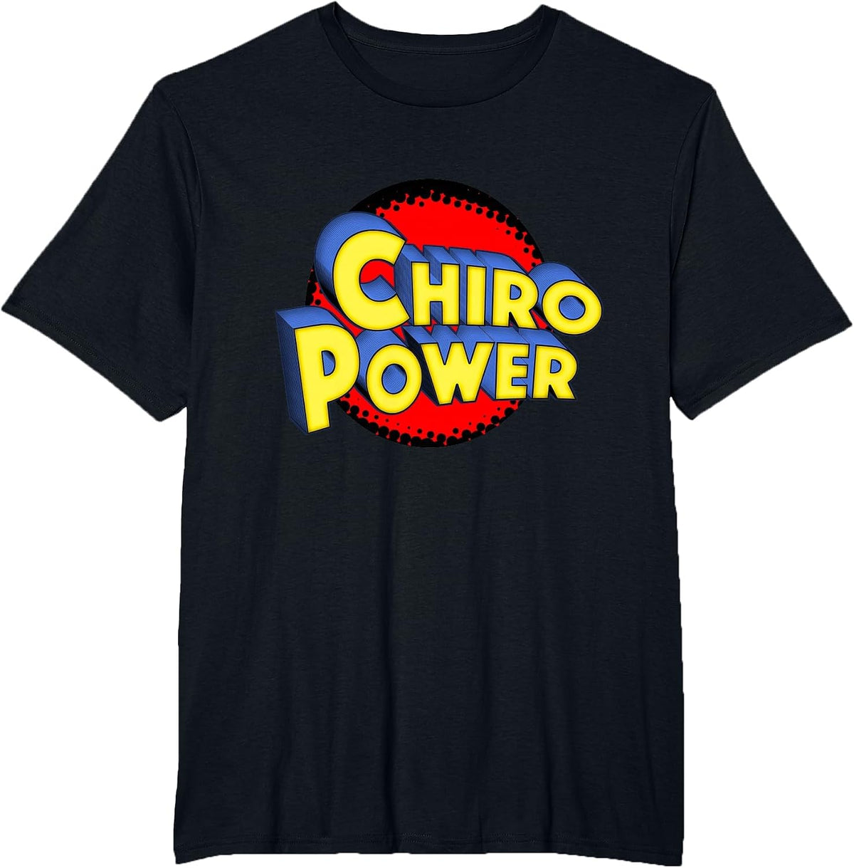 Chiro Power Funny Chiropractic T-Shirts - Black