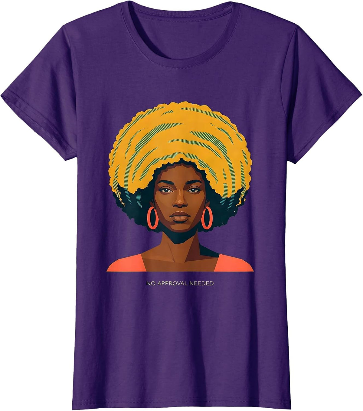 Women's No Approval Needed Empowering Black Women Afro Pride T-Shirt - Purple