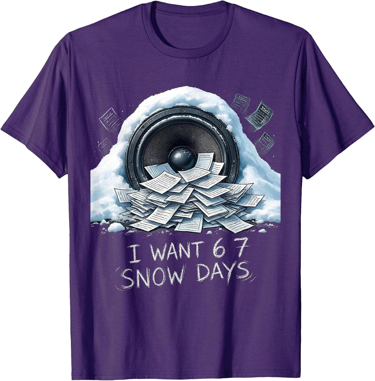 Men's I Want 6 7 Snow Days Funny Teacher Student Winter Break T-Shirt - Purple
