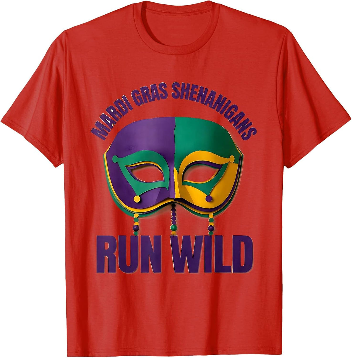 Men's Mardi Gras Shenanigans Run Wild Festive Carnival Party T-Shirt - Red