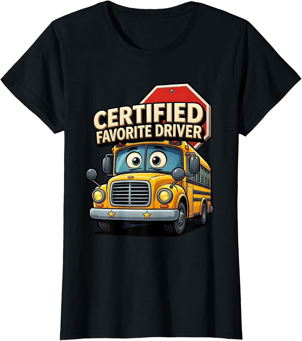 Certified Favorite Driver Funny School Bus Driver T-Shirt - Black