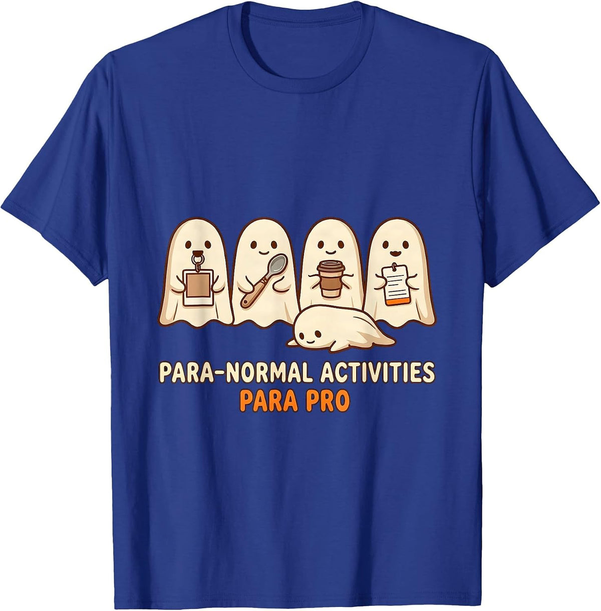 Men's Para-Normal Activities Para Pro Cute Ghost SpEd Teacher T-Shirt - Royal Blue