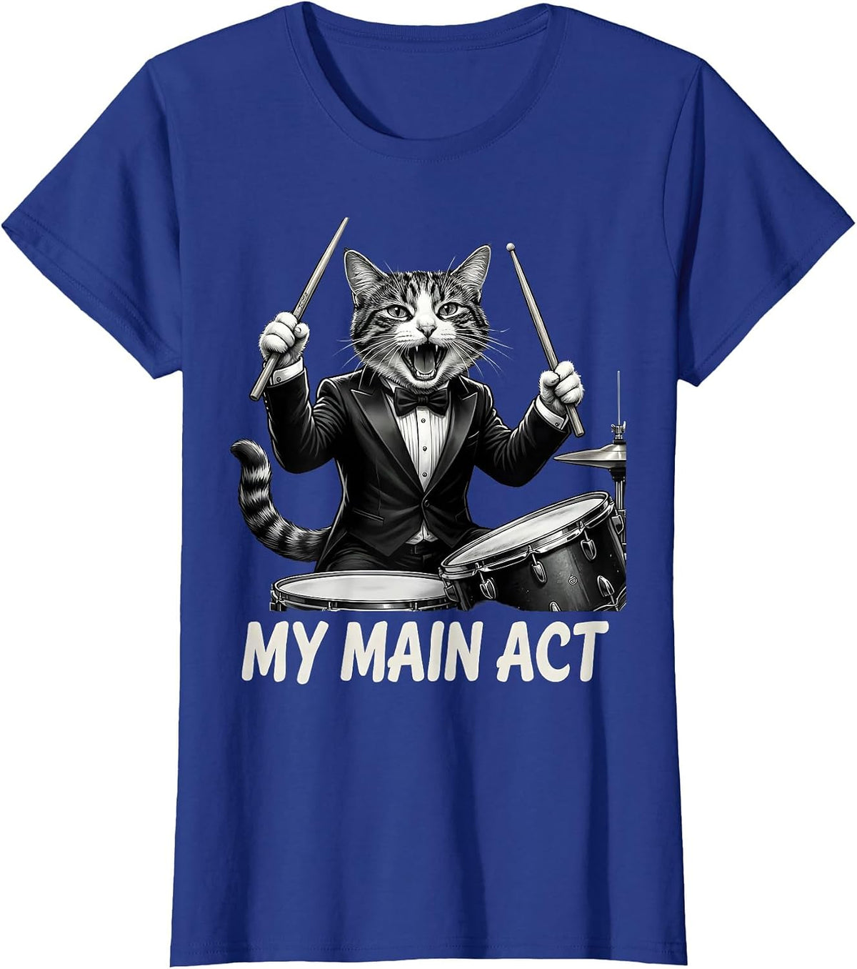 Women's My Main Act Funny Cat Rock Band Musician Humor T-Shirt - Royal Blue