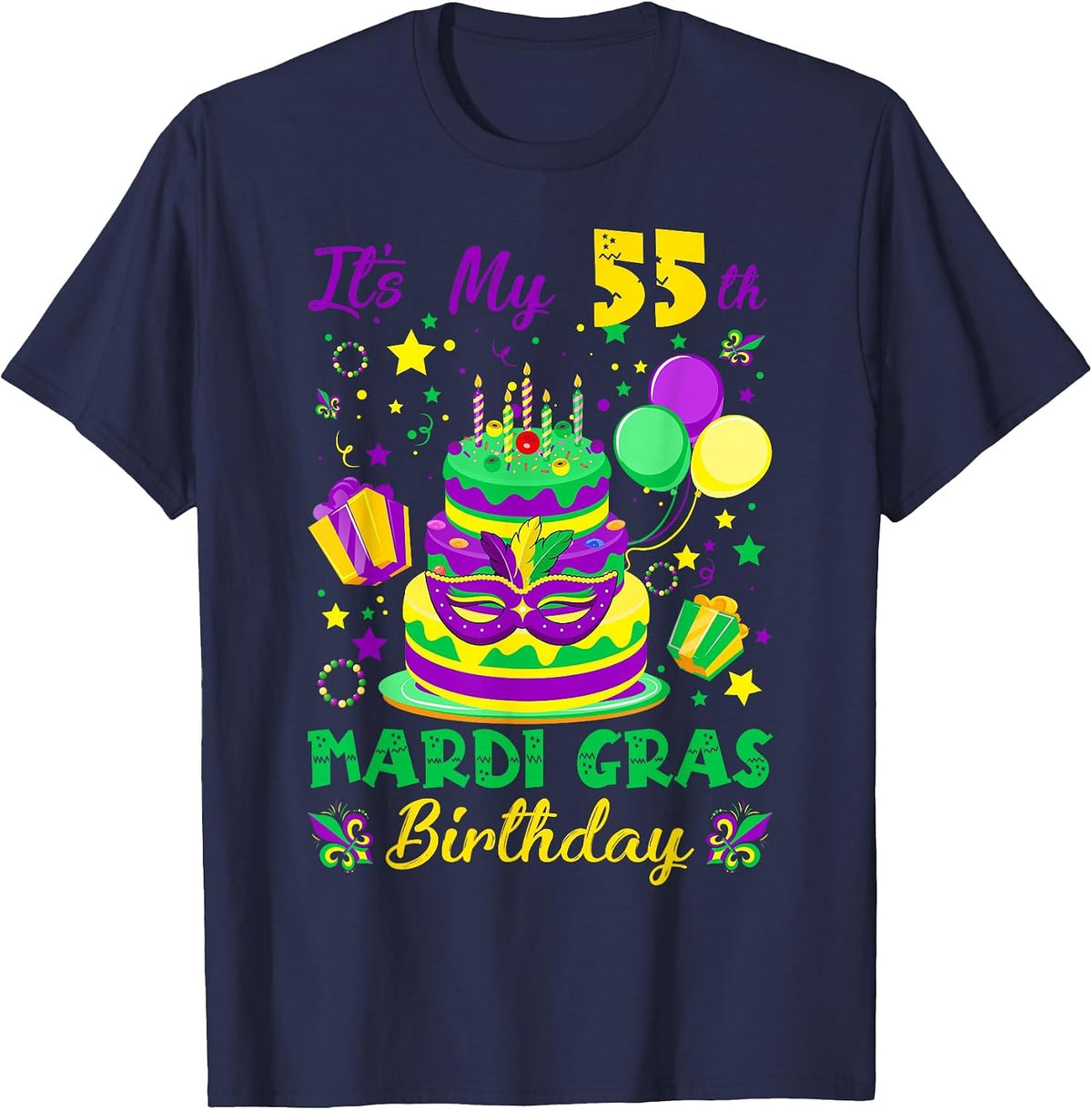 Funny It's My 55th Mardi Gras Birthday King Cake Fat Tuesday T-Shirt - Navy Blue