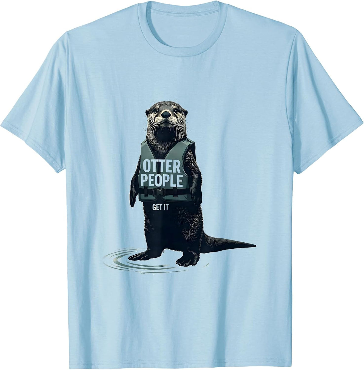 Men's Otter People Get It Funny Otter Lover Sea Animal Humor T-Shirt - Baby Blue