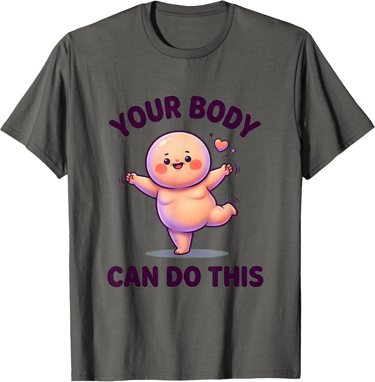 Your Body Can Do This Physical Therapy Design T-Shirt - Asphalt Grey