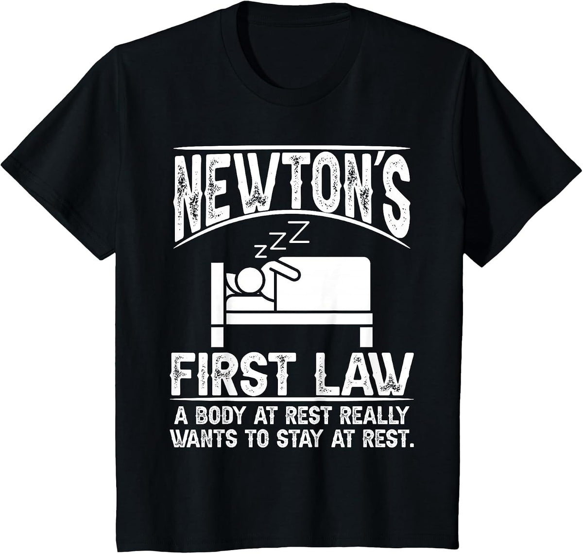 Funny Newton Physics Joke First Law Funny Physics T-Shirt - Black