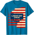 Labor Day Crew Patriotic Americana Tribute Holiday T-Shirt - Sapphire Blue