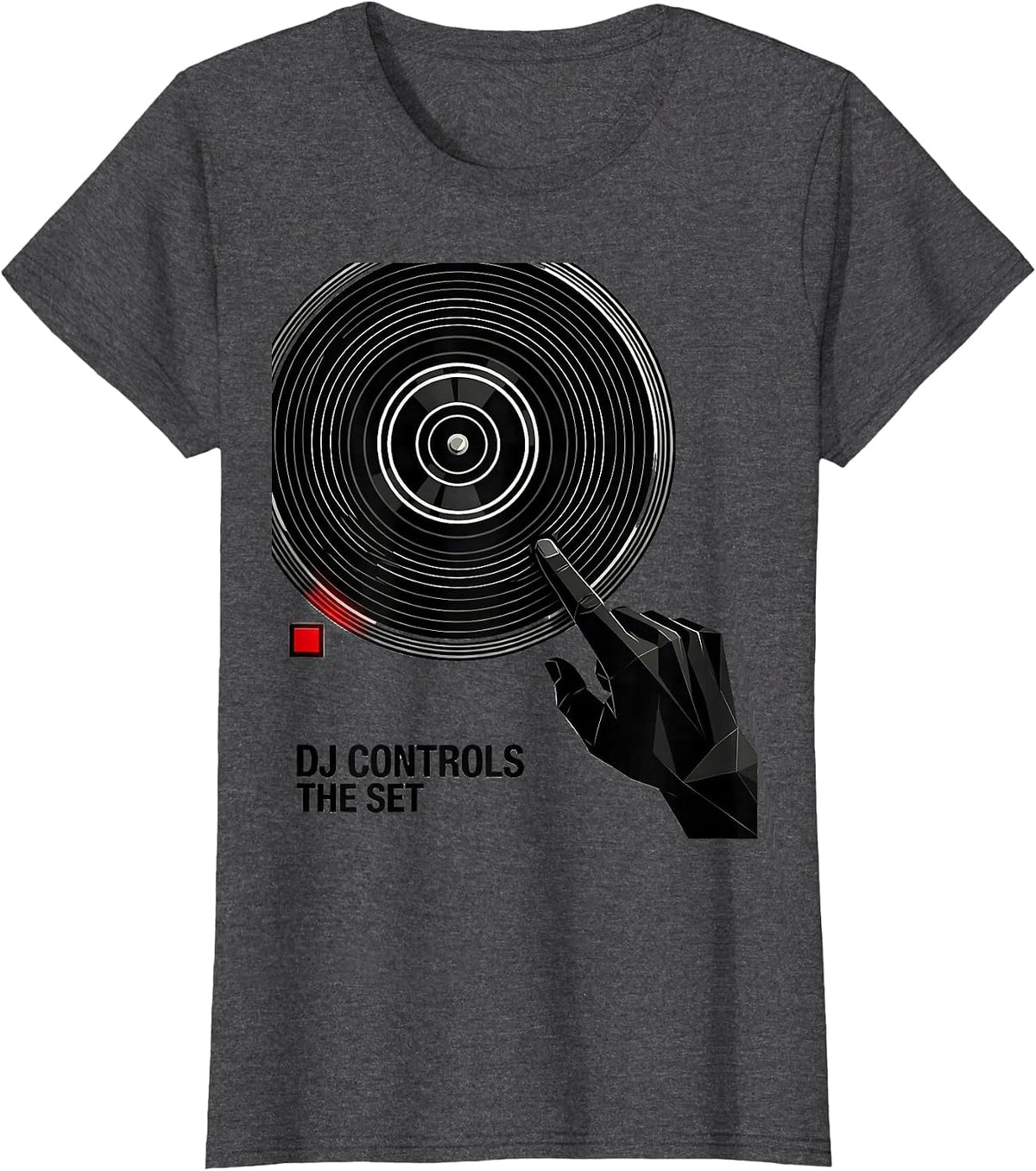 Women's DJ Controls The Set Funny EDM Music Lover DJ Culture T-Shirt - Dark Heather Grey