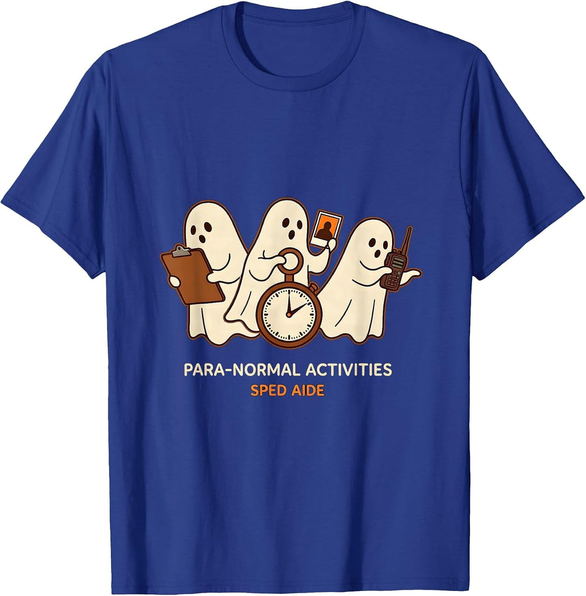 Men's Para-Normal Activities SPED Aide Ghost Teacher Halloween T-Shirt - Royal Blue