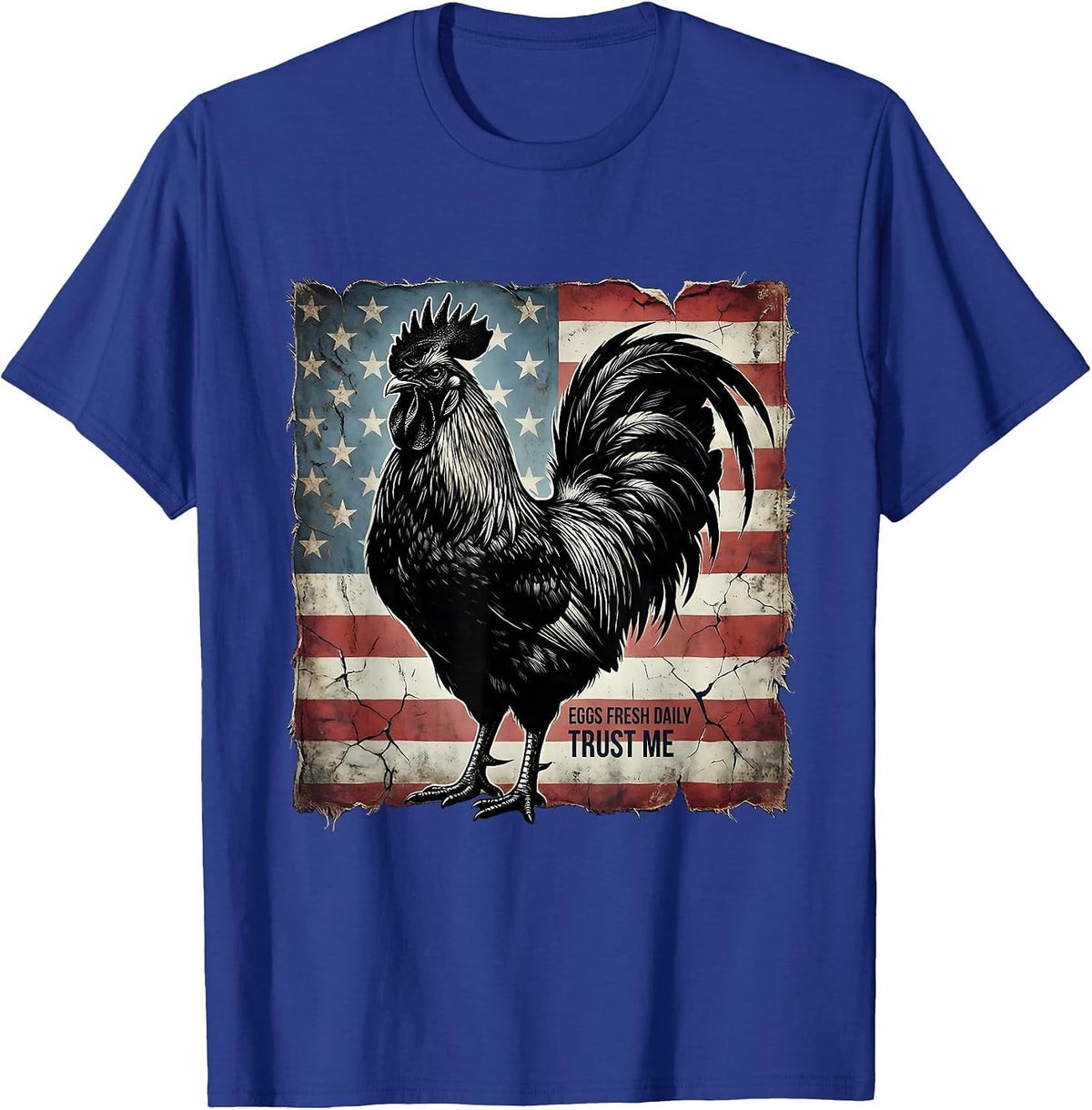 Eggs Fresh Daily Trust Me Funny Chicken Design T-Shirt - Royal Blue