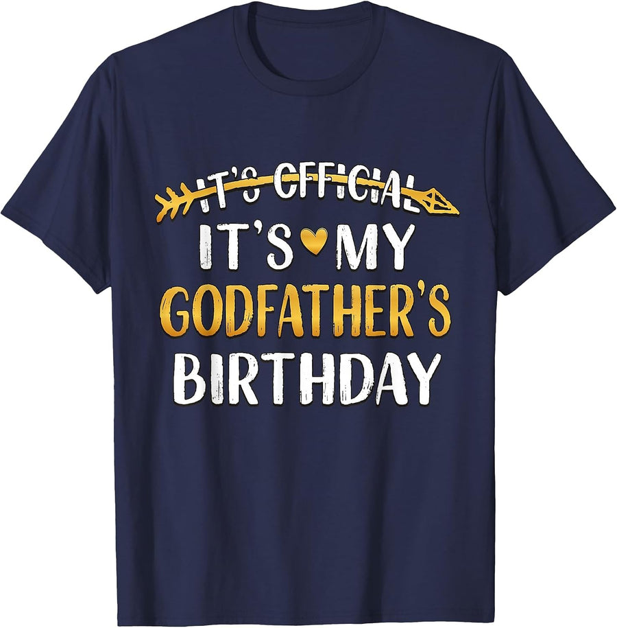 It's Official It's My Godfather Birthday Idea for Him T-Shirt - Navy Blue