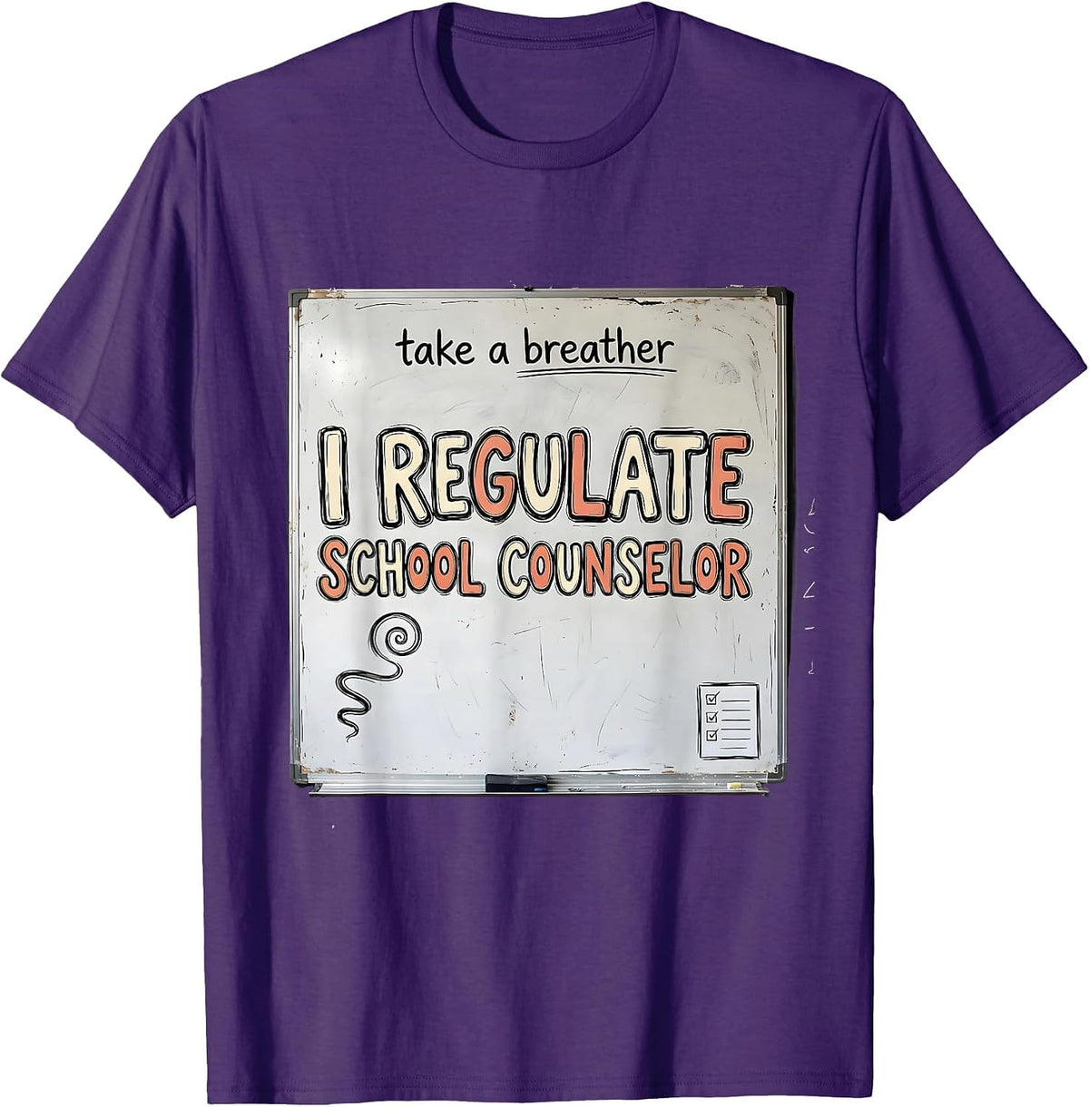 Take A Breather, I Regulate — School Counselor Funny T-Shirt - Purple