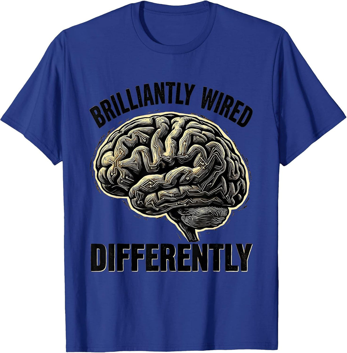 Brilliantly Wired Differently Dyslexia Design T-Shirt - Royal Blue
