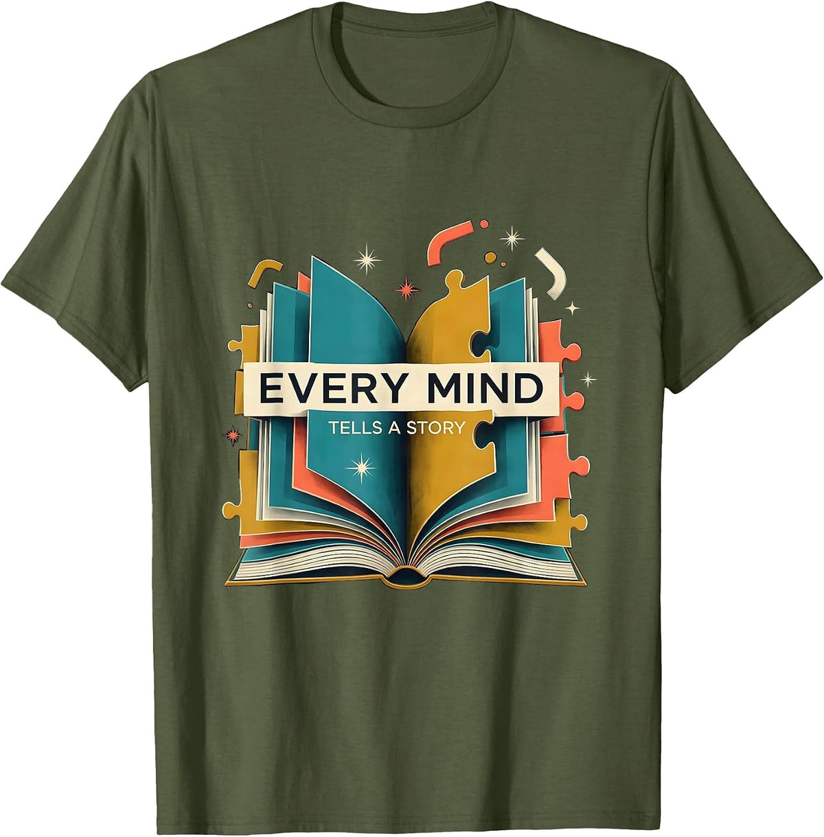 Every Mind Tells a Story Autism Awareness Design T-Shirt - Olive Green