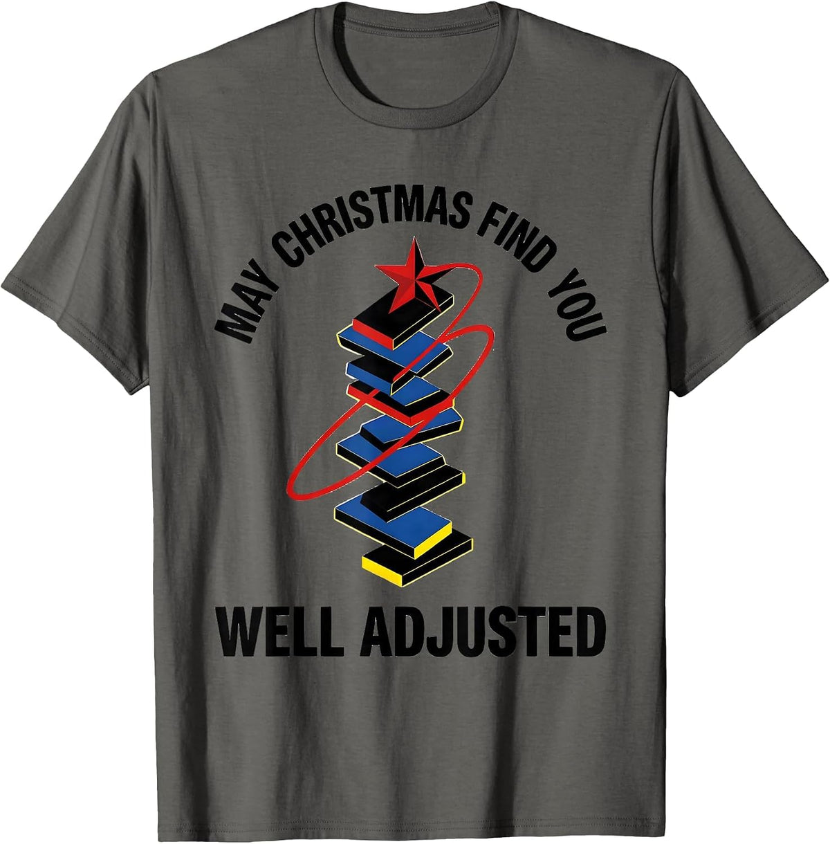May Christmas Find You Well Adjusted Funny Chiropractor T-Shirt - Asphalt Grey