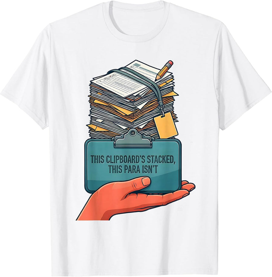 Men's This Clipboard's Stacked, This Para Isn't Funny T-Shirt - White