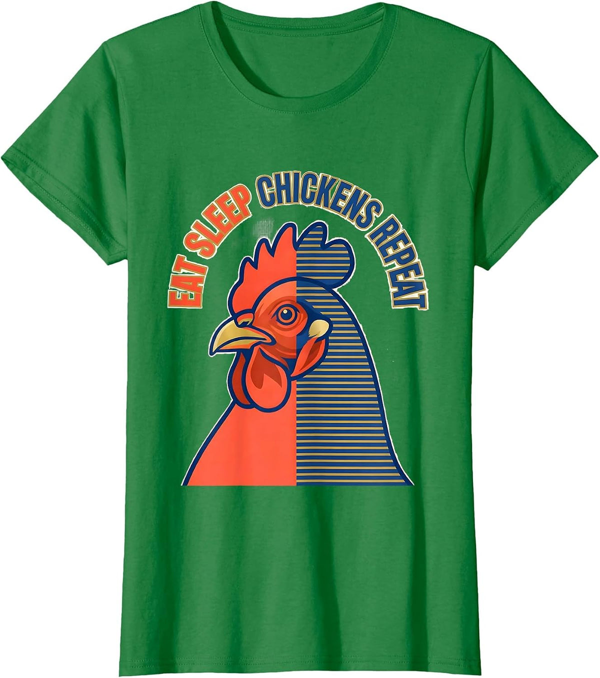 Women's Eat Sleep Chickens Repeat Funny Chicken Design T-Shirt - Kelly Green