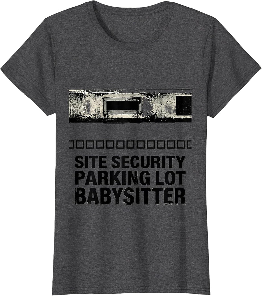 Women's Site Security Parking Lot Babysitter Funny Security Officer T-Shirt - Dark Heather Grey