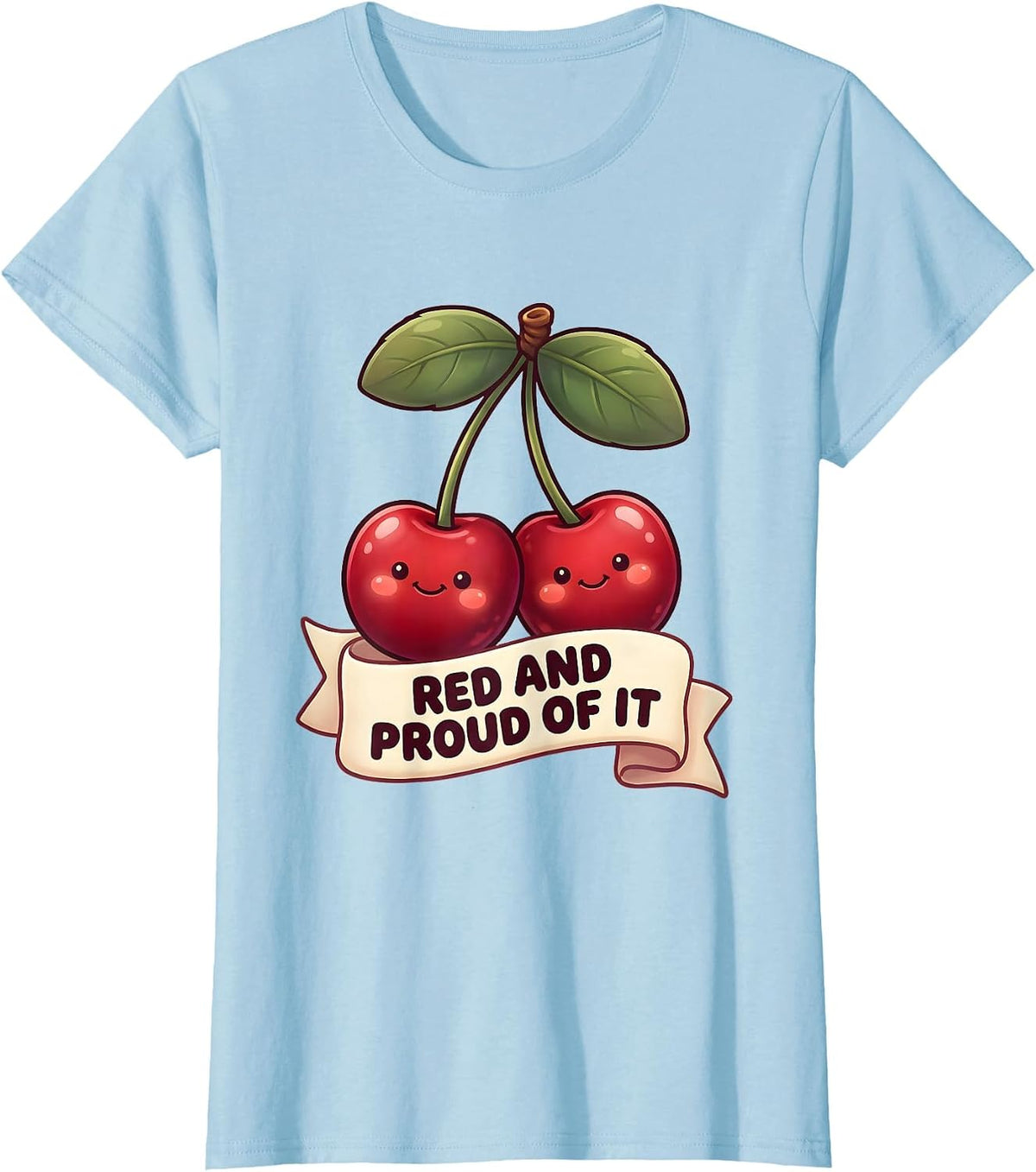 Women's Red and Proud of It Cherry Graphic Design T-Shirt - Baby Blue