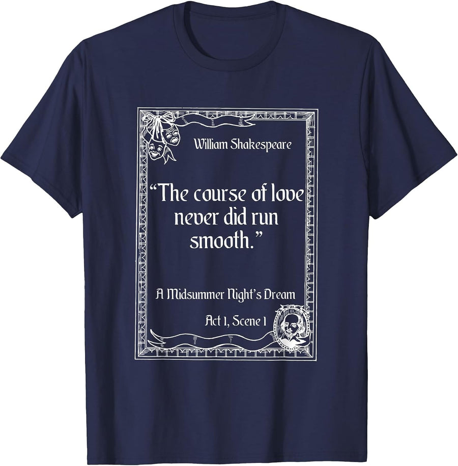 Shakespeare Quote A Midsummer Night’s Dream T-Shirt - Navy Blue