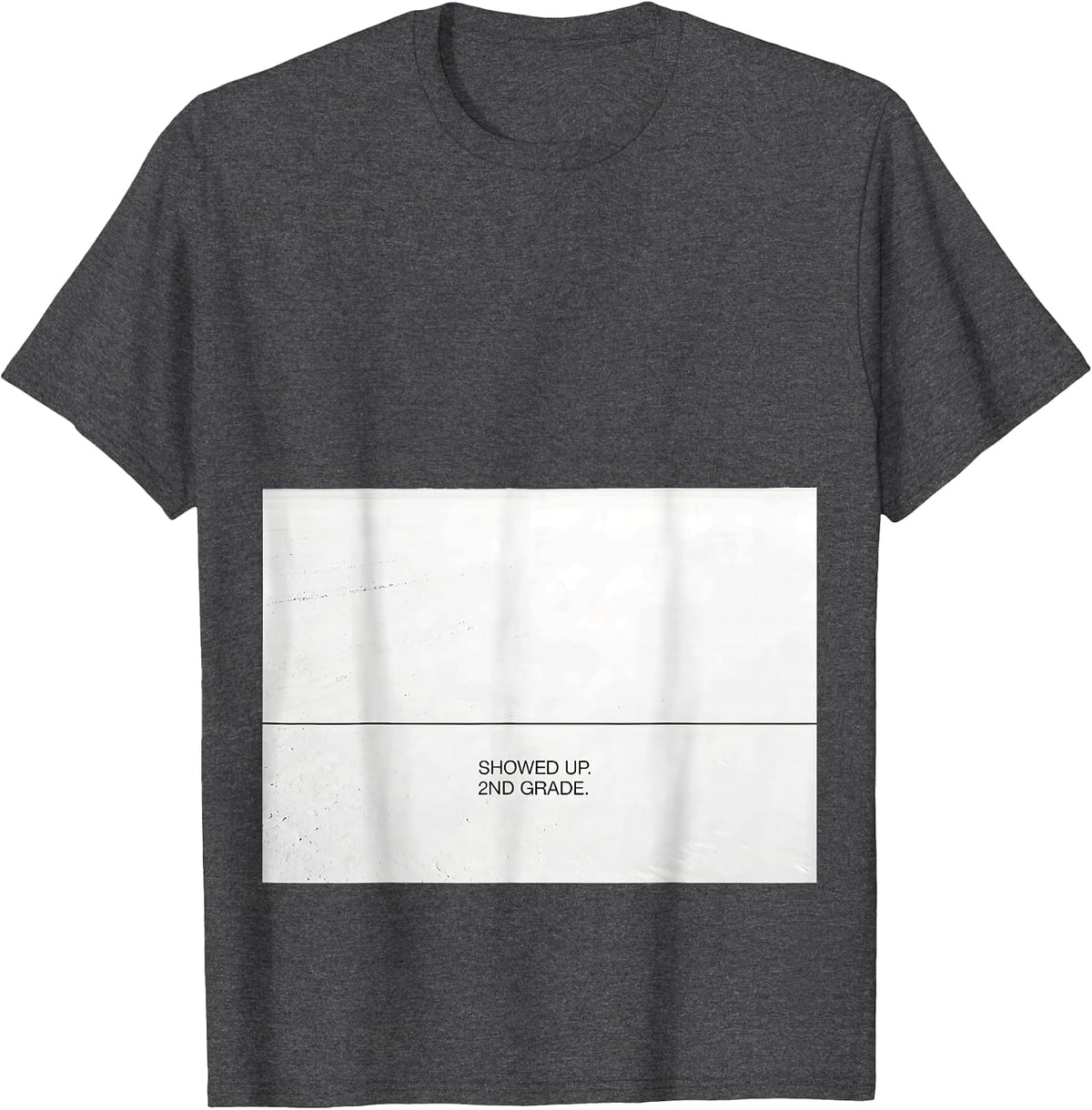 Showed Up 2nd Grade Bruh We Back Back To School Meme T-Shirt - Dark Heather Grey