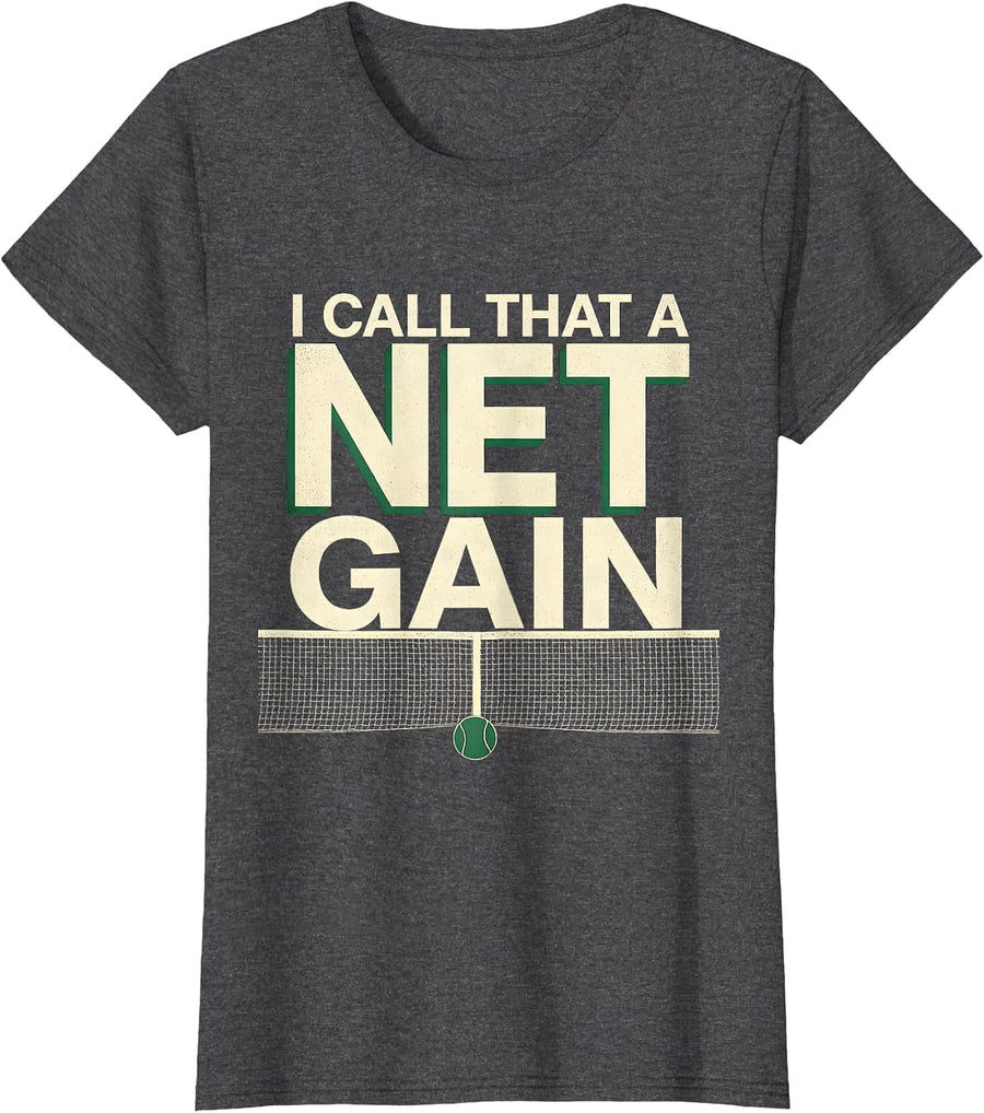Women's I Call That A Net Gain Funny Tennis Player Humor Racket T-Shirt - Dark Heather Grey