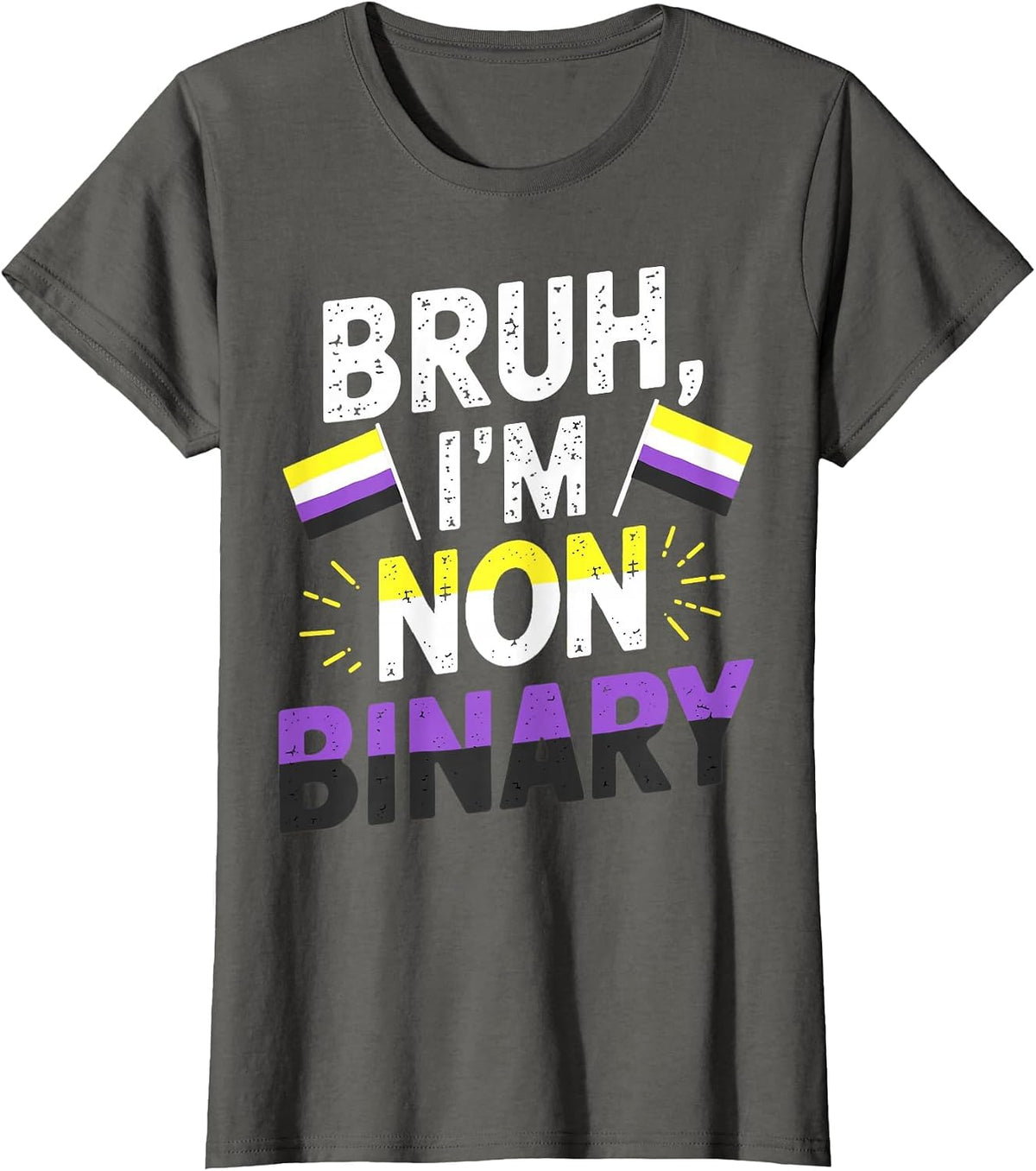 Bruh I'm Non Binary LGBTQ Pride Month Queer Non Binary T-Shirt - Asphalt Grey