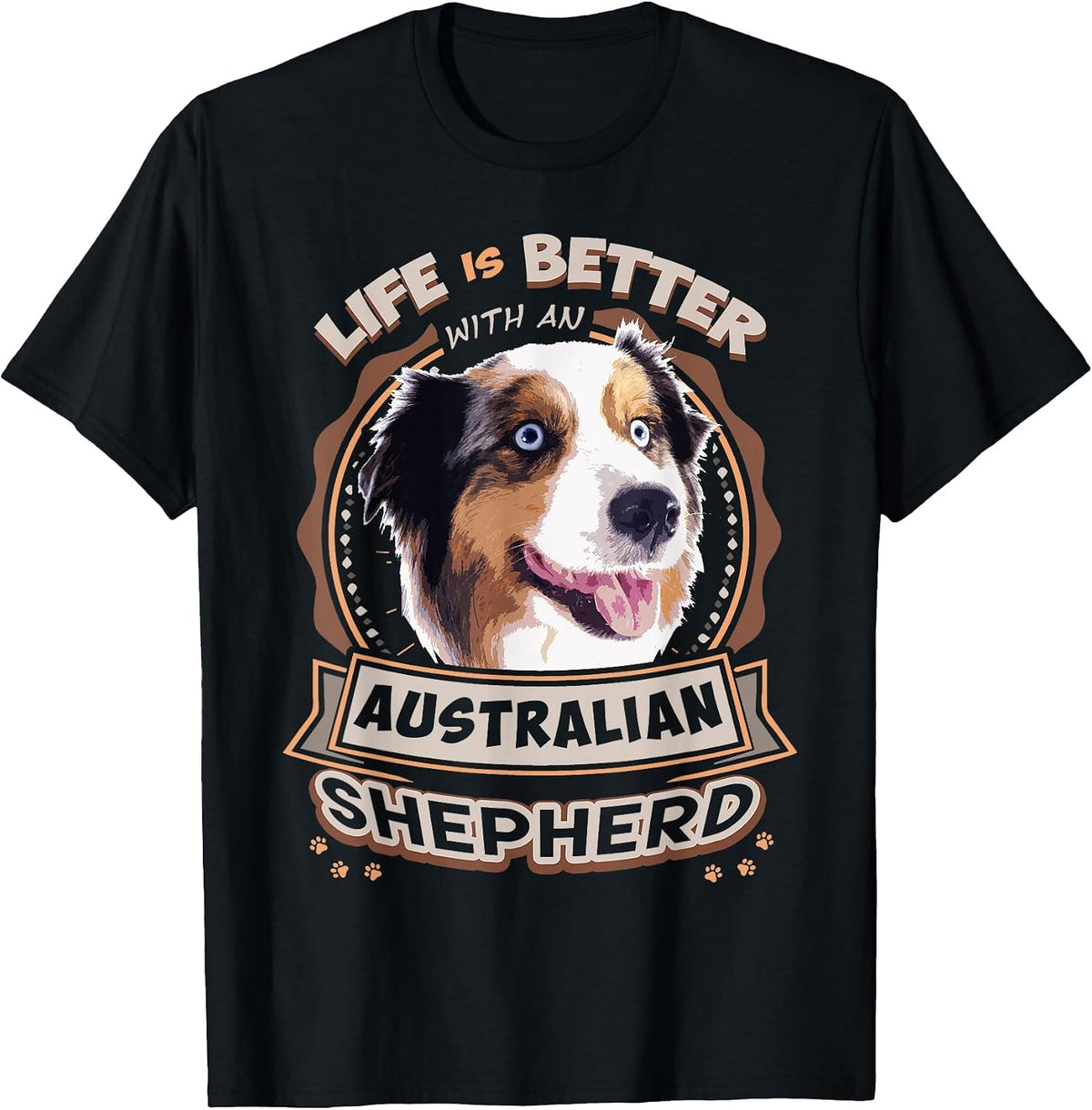Australian Shepherd Shirts Life is Better with an T-Shirt, Men, Black, Small - As Pictured