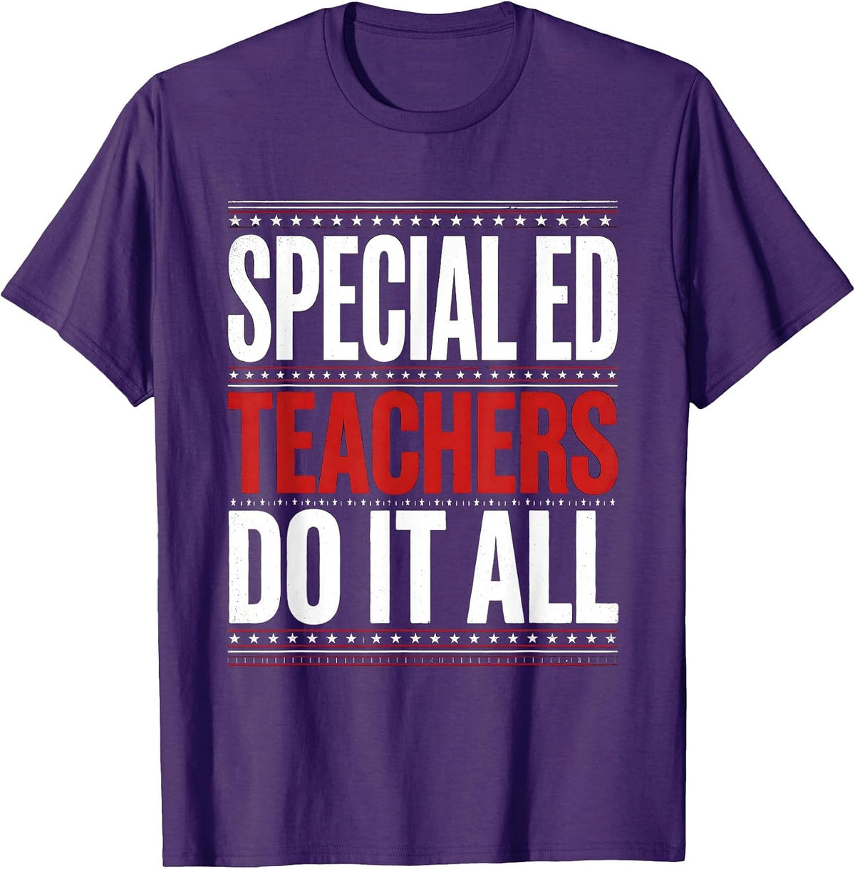 Special Ed Teachers Do It All Educator Design T-Shirt - Purple