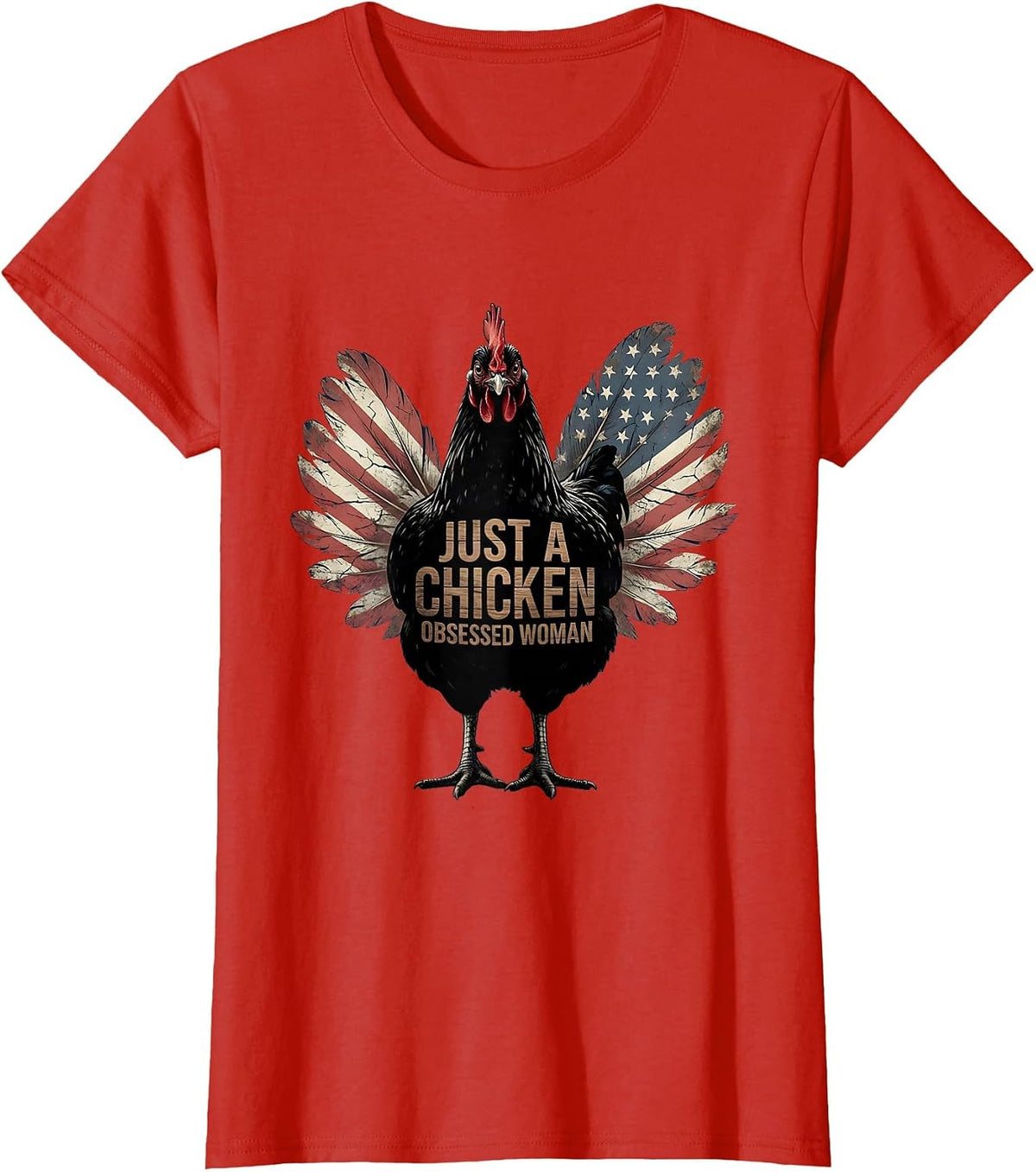 Women's Just a Chicken Obsessed Woman Funny Design T-Shirt - Red
