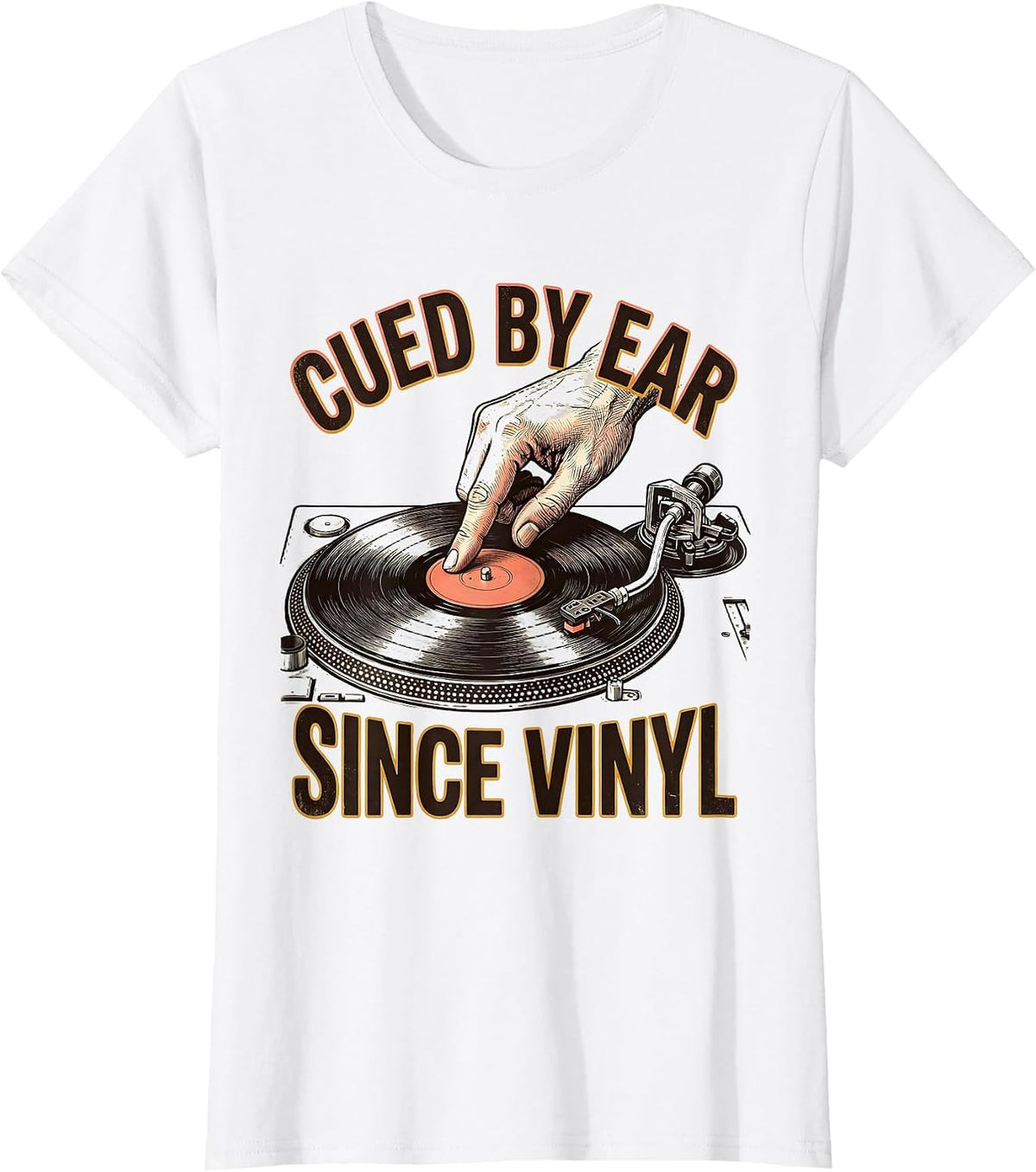 Cued By Ear Since Vinyl Retro DJ Gift Music Lover T-Shirt - White