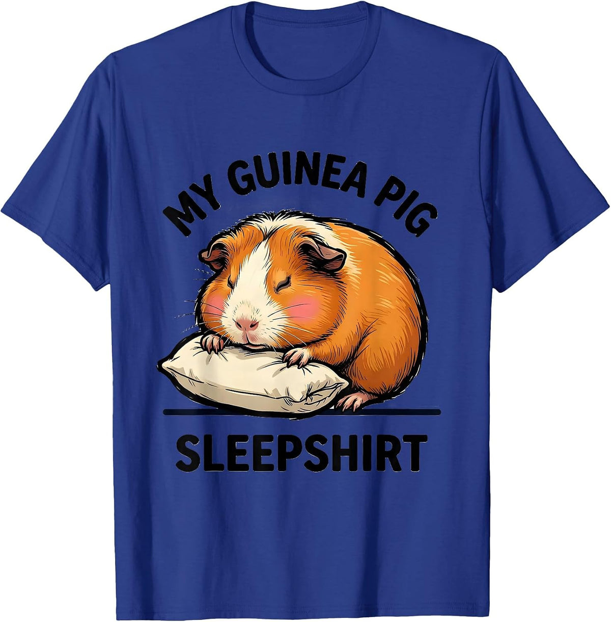My Guinea Pig Sleepshirt Cute Animal Lover Pajama T-Shirt - Royal Blue