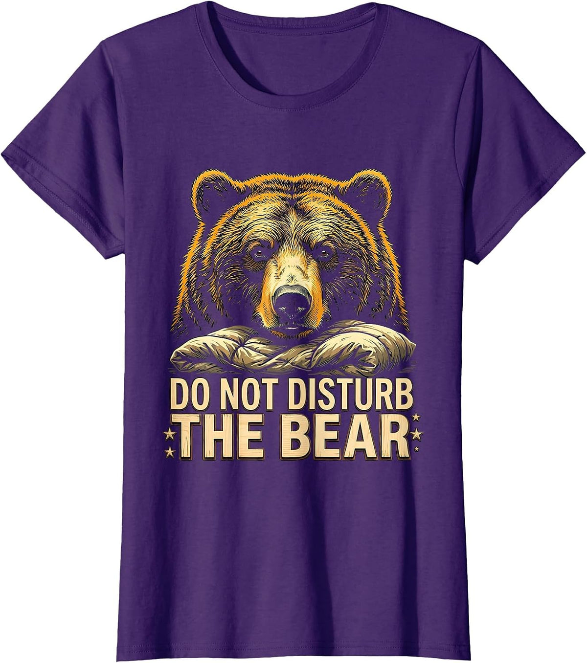 Women's Do Not Disturb The Bear Funny Bear Lover Wildlife Humor T-Shirt - Purple